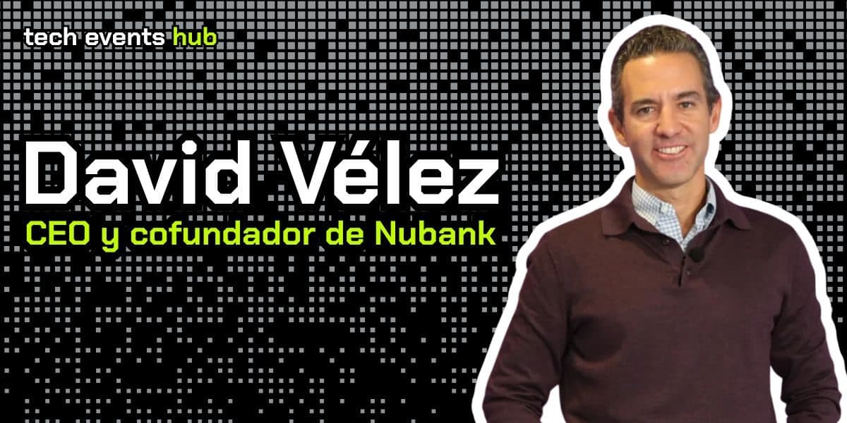 Latam Fintech Market 2026 confirma a David Vélez entre sus 72 speakers